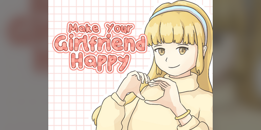 Cover image for Make Your Girlfriend Happy