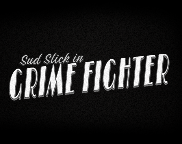 Grime Fighter