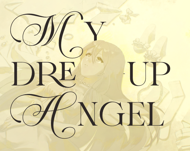 Cover image for My Dress-Up Angel