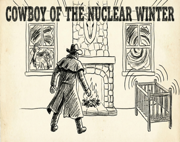 Cowboy of the Nuclear Winter
