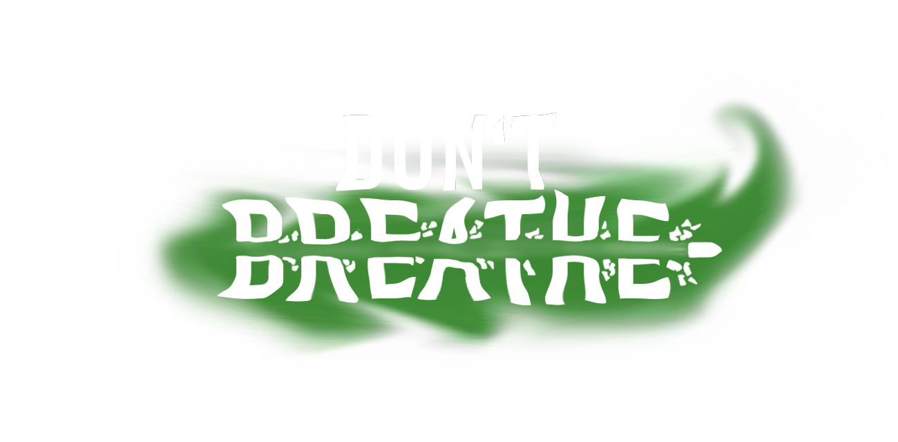 Don't Breathe