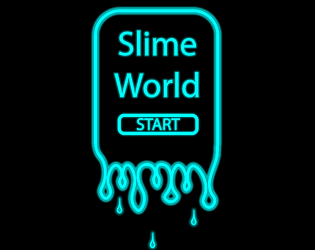 Slime World