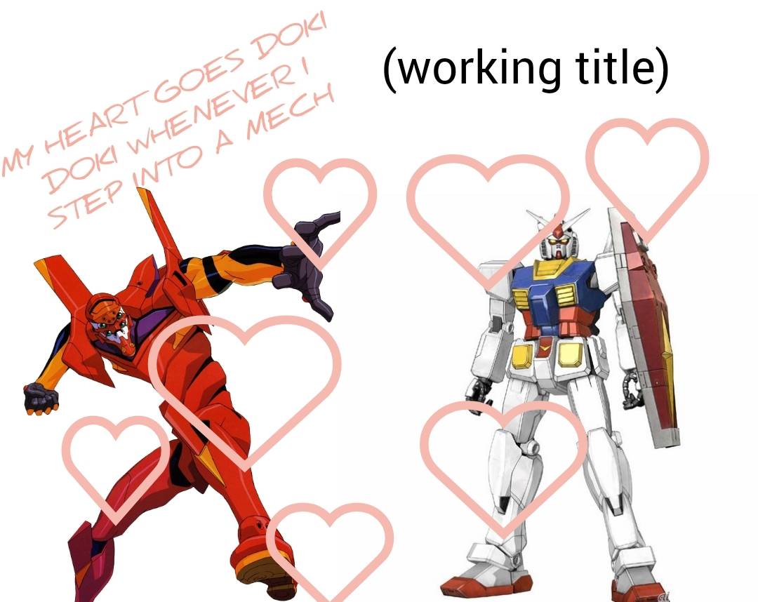 Cover image for MY HEART GOES DOKI DOKI WHENEVER I STEP INTO A MECH (working title)