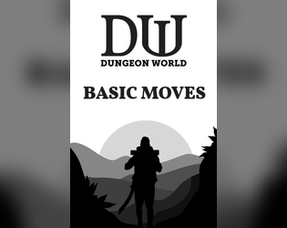 Dungeon World Movebook   - single sheet reference book for basic Dungeon World moves 