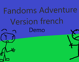Fandoms Adventure Version french game screenshot