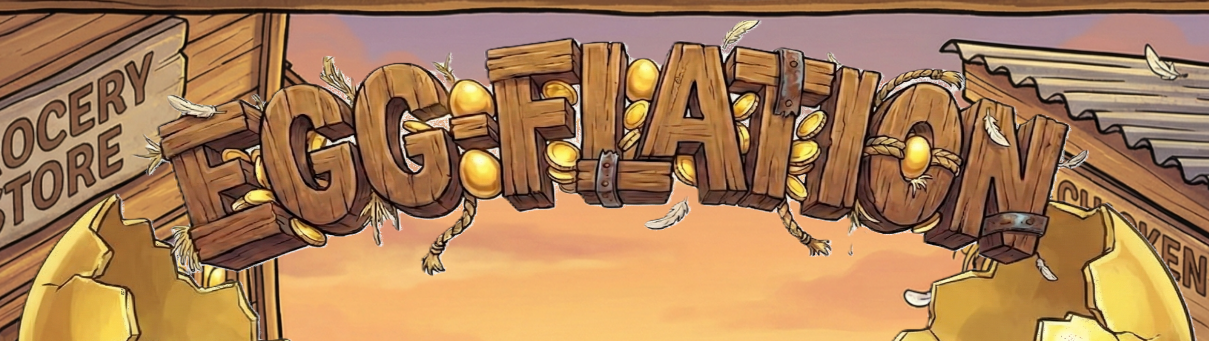 Egg-flation: Survive the Egg-flation!