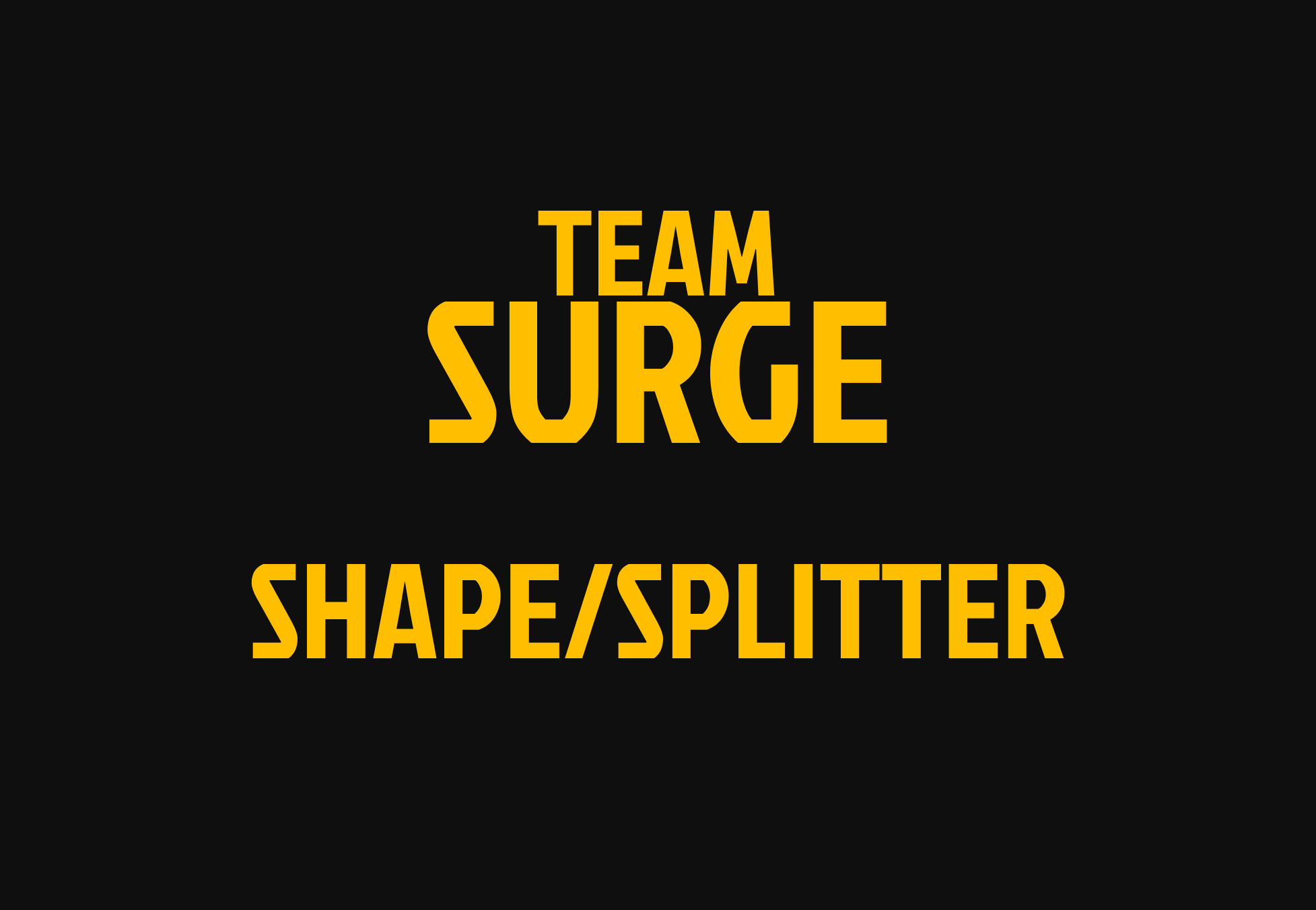 SHAPE/SPLITTER