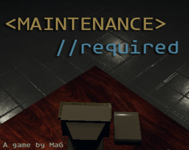 maintenance required
