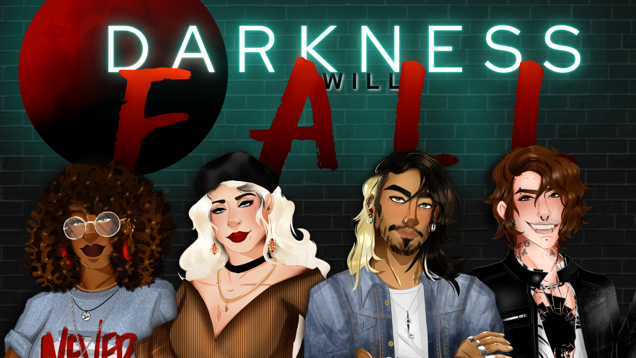 DARKNESS WILL FALL