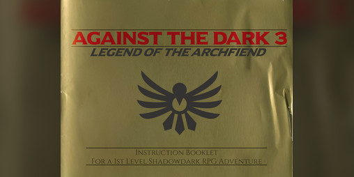 Cover image for Against the Dark 3: Legend of the Archfiend