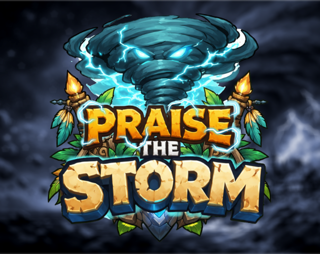 Praise the Storm
