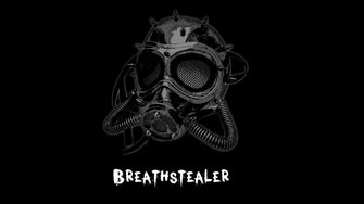Breathstealer