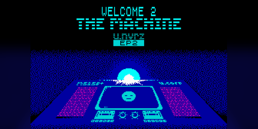 Cover image for Welcome 2 The Machine