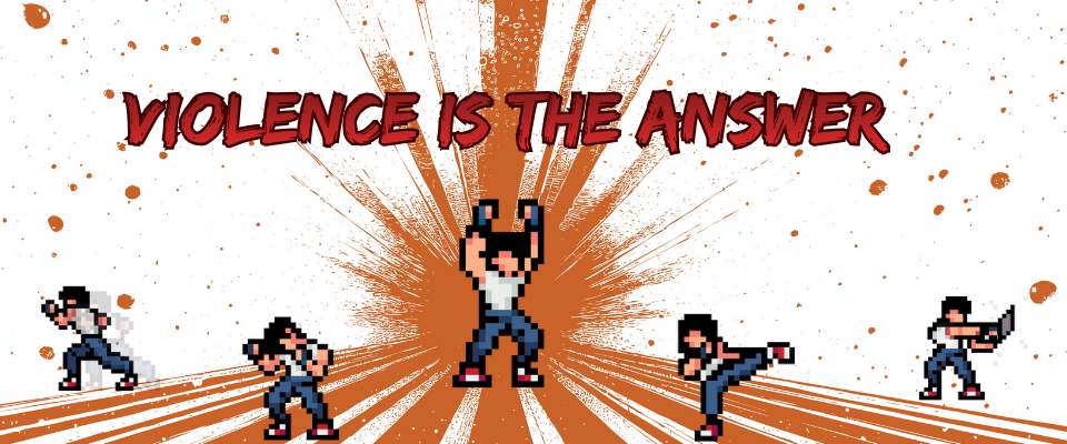 Violence is the Answer
