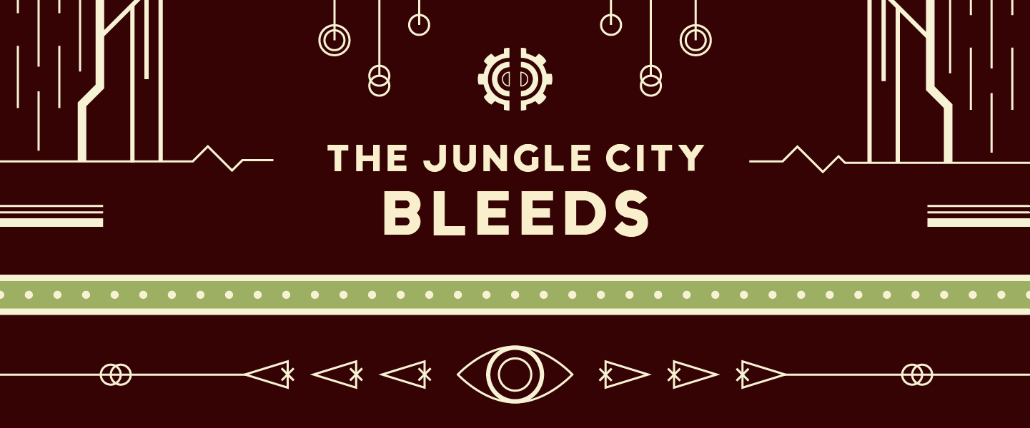 [26WB#03] The Jungle City Bleeds