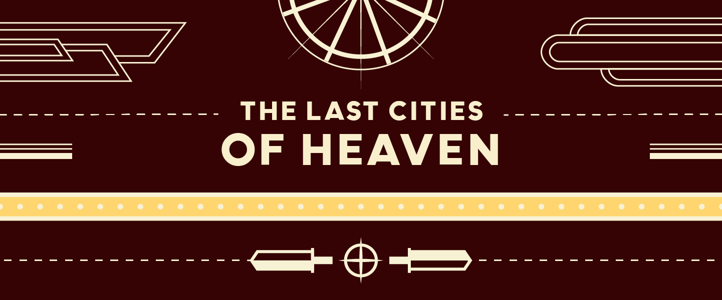 [26WB#05] The Last Cities of Heaven
