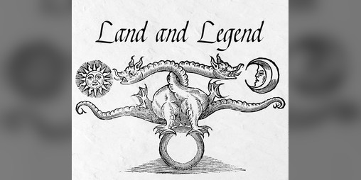Cover image for Land and Legend