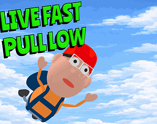 Live Fast Pull Low game screenshot