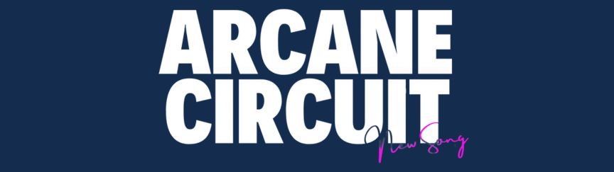 Arcane Circuit