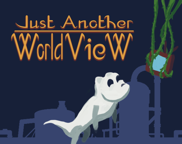 Cover image for Just Another Worldview