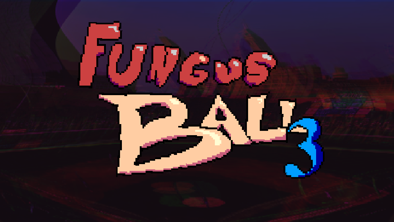 FUNGUS BALL 3