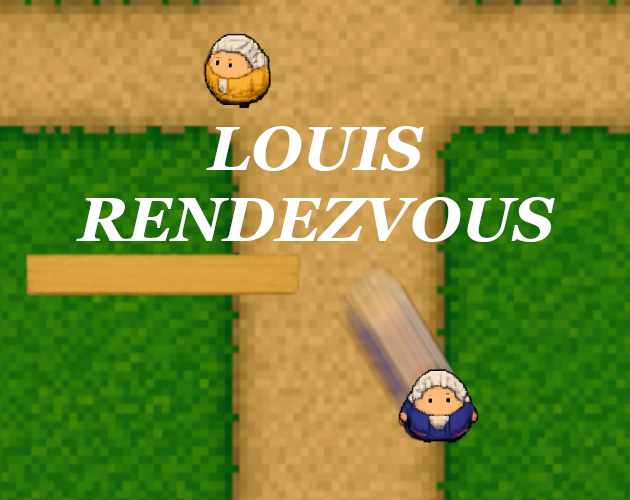 Story of Louis Rendezvous
