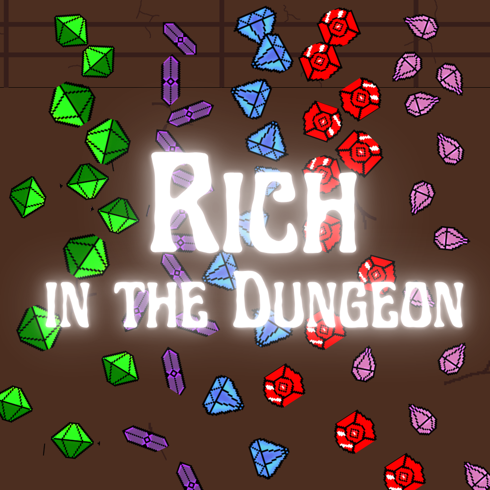 Rich In The Dungeon