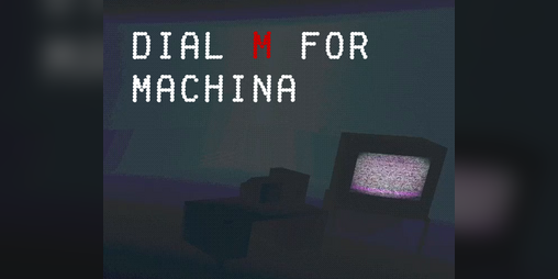 Cover image for Dial M for Machina