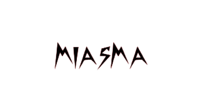MIASMA