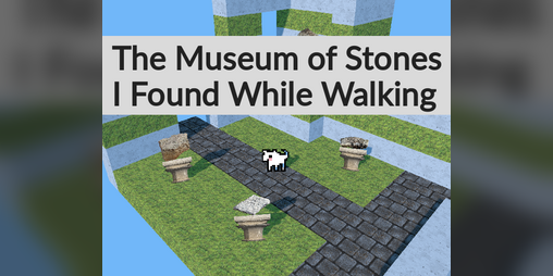 Cover image for The Museum of Stones I Found While Walking