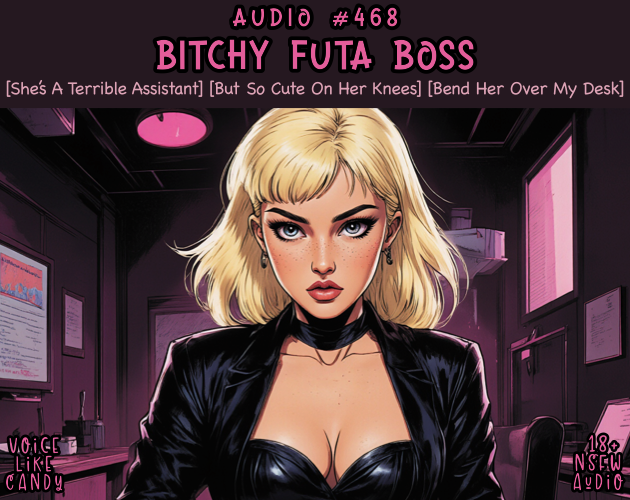 468-Bitchy Futa Boss