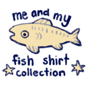 me and my fish shirt collection