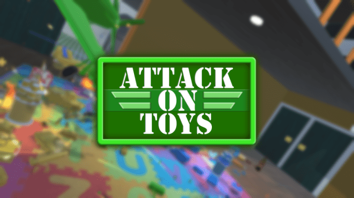 Attack On Toys By N7t Games - roblox army control simulator hack