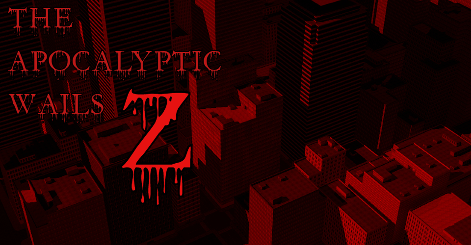 the apocalyptic wails z