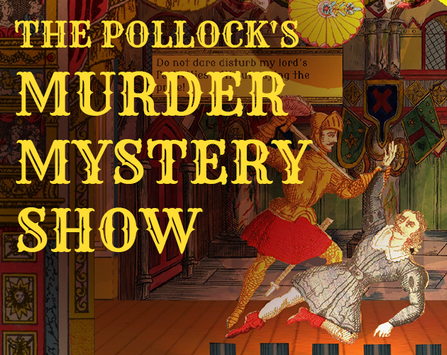 Cover image for The Pollock's Murder Mystery Show