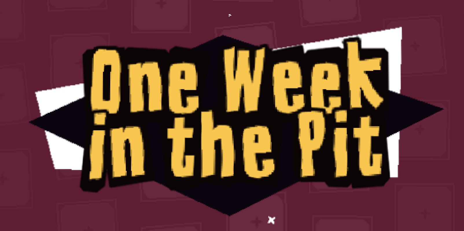 One Week in the Pit
