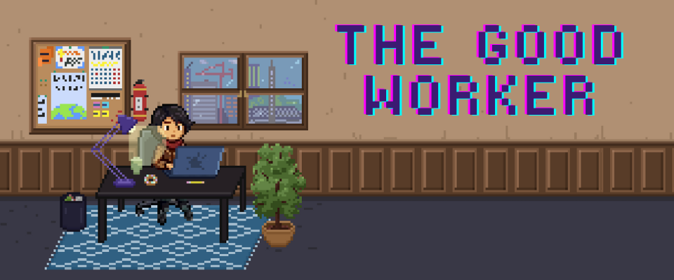 The Good Worker
