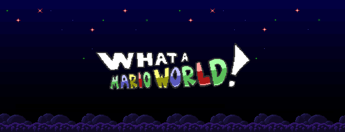 What A Mario World!