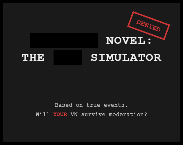 Censored Novel: The Ban Simulator