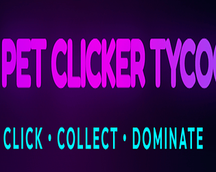 Pet Clicker Tycoon