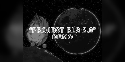 Cover image for Project RLS 2.0 - Demo