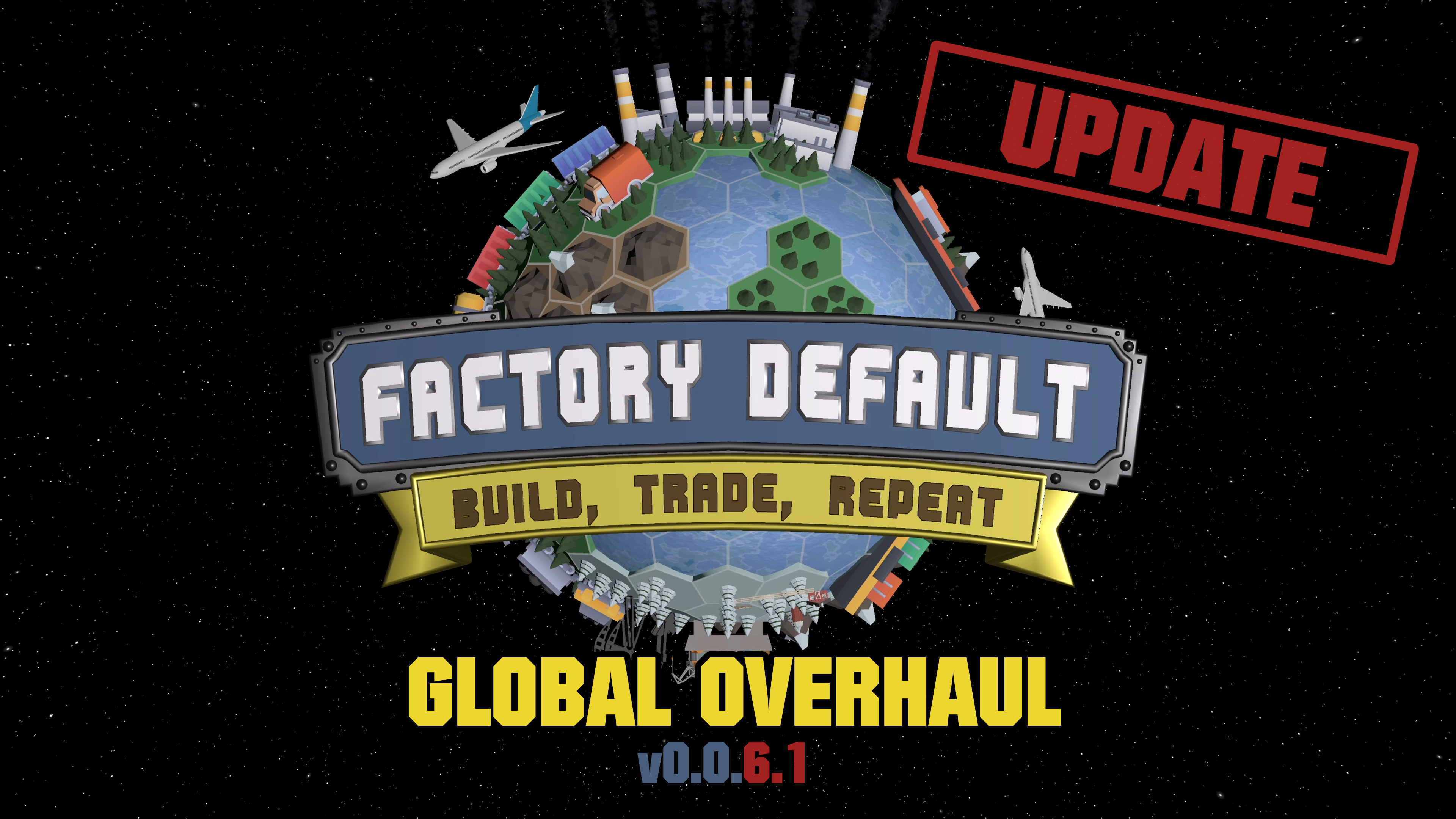 Factory Default: Build, Trade, Repeat