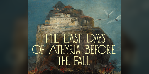 Cover image for The Last Days of Athyria Before the Fall