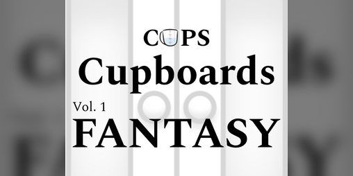 Cover image for CUPS Cupboards Vol. 1: Fantasy