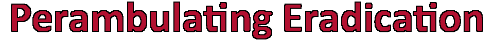 Perambulating Eradication