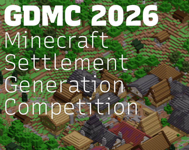 GDMC 2026: Minecraft Settlement Generation Competition - itch.io