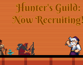 Hunter's Guild: Now Recruiting!