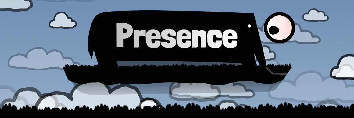 Presence