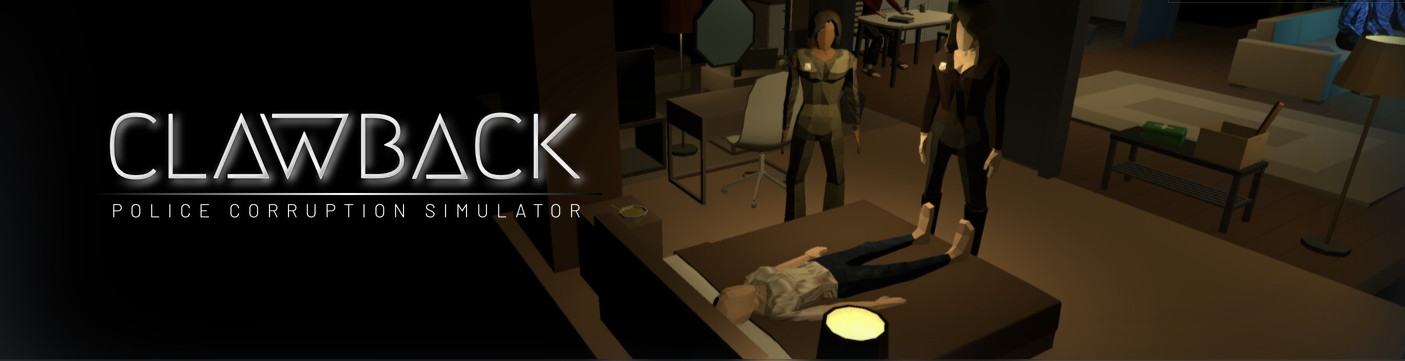 Clawback: Police Corruption Simulator DEMO
