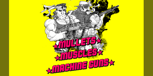 Cover image for Mullets Muscles Machine guns